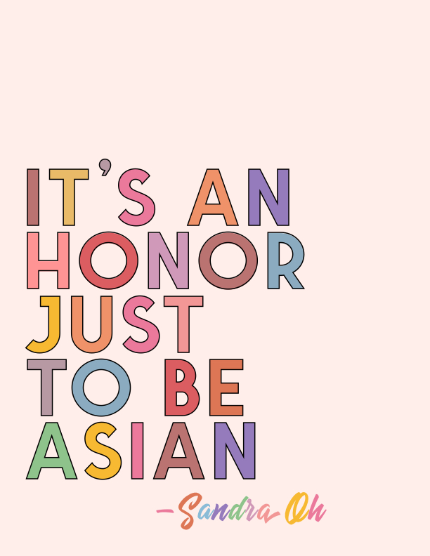 FREE DOWNLOAD: It’s an Honor to be Asian Print