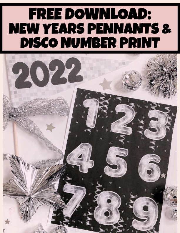 FREE DOWNLOAD: New Years Pennants + Number Print