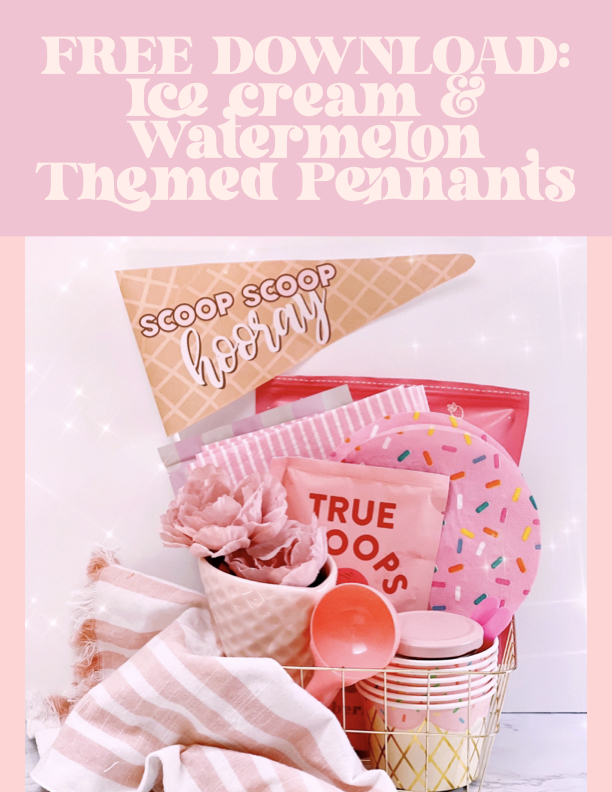 FREE DOWNLOAD: Ice cream & Watermelon Themed Pennants