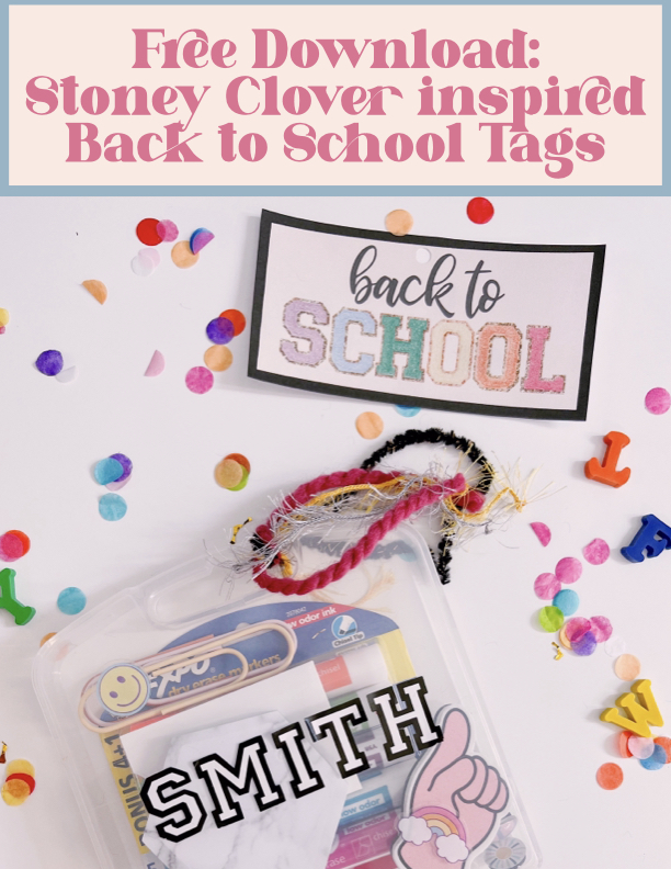 Free Download: Stoney Clover Inspired Back to School Tags